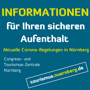 Informationen für Ihren sicheren Aufenthalt. Aktuelle Corona-Regelungen in Nürnberg.